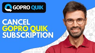 How to Cancel Gopro Quik Subscription (2026) Easy