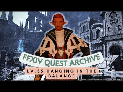 Astrologian: Lv.35 Hanging in the Balance | FFXIV Quest Archive | No Commentary