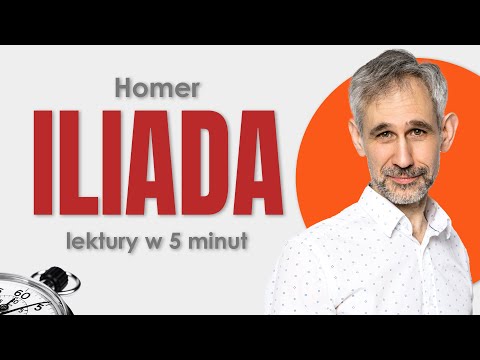 Iliad - Summary and analysis of the reading in 5 minutes - Homer #maturanamaksa #maturazpolskiego