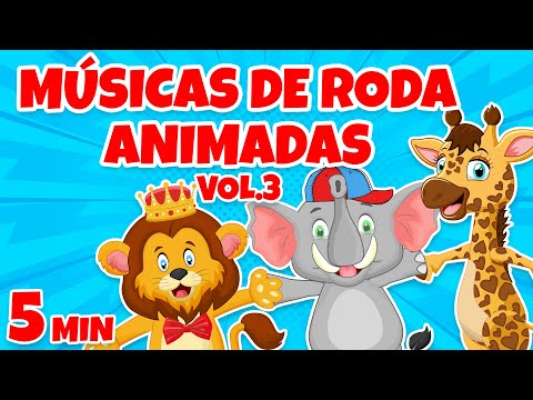 Músicas de Roda Animadas Vol. 3 - Giramille 5 min | Desenho Animado Musical