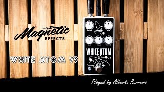 Video thumbnail for Magnetic Effects WHITE ATOM V3 - Demo by Alberto Barrero by Alberto Barrero