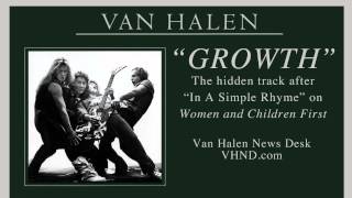 Van Halen - &quot;Growth&quot; (Hidden Track)