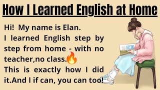 Learn English Step by Step At Home || My Powerful Story 🔥 || Improve Your English ✅️ || ESL