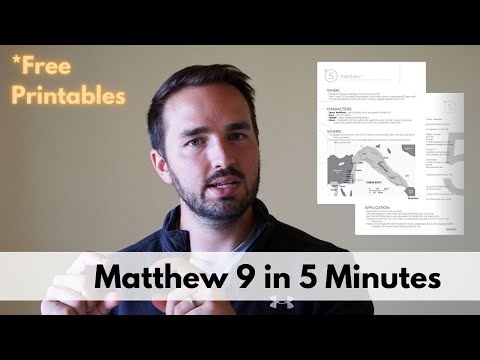 Matthew 9 Summary in 5 Minutes - Quick Bible Study