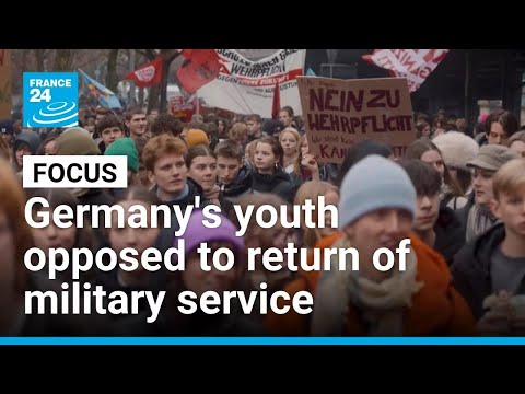 Germany's youth opposed to return of military service • FRANCE 24 English
