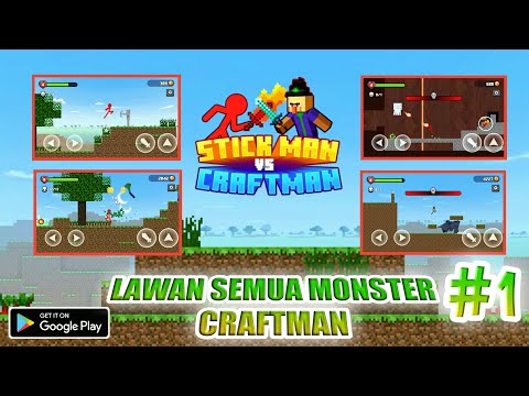 Stickman Vs Craftman_Gameplay Walkthrough Part 1 - Zombie  Craft Mematikan😫😫 (Level 1-10)