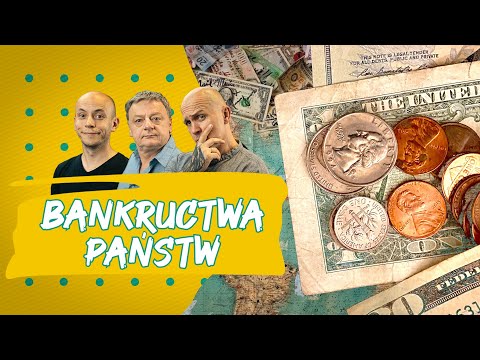 Jak bankrutują państwa? || TAK BYŁO ODC. 2