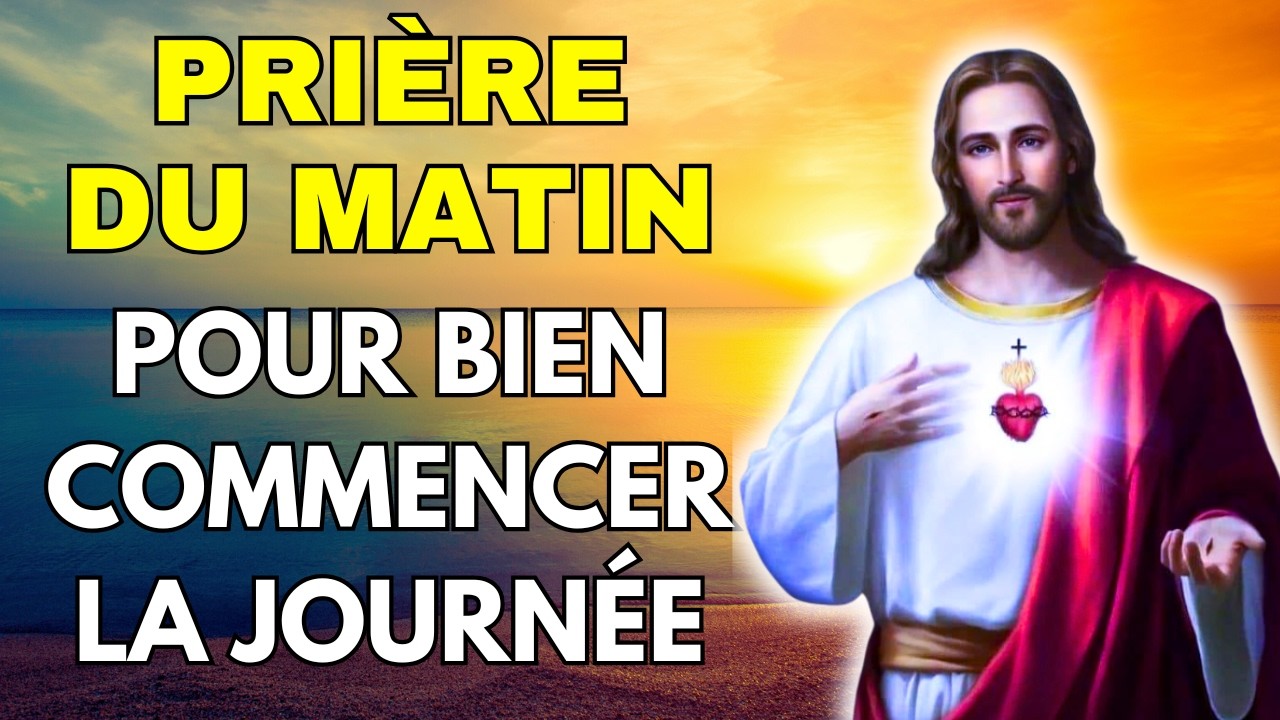 🌅 Seigneur, Remplis ma Journée de Ta Lumière ! Prière du Matin pour Bien Commencer la Journée