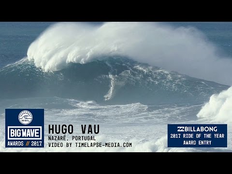 Hugo Vau at Nazaré - 2017 Billabong Ride of the Year Entry - WSL Big Wave Awards