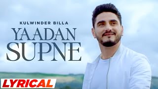 Yaadan Supne (Lyrical) | Kulwinder Billa | Dr Zeus | Latest Punjabi Songs 2023 | Speed Records