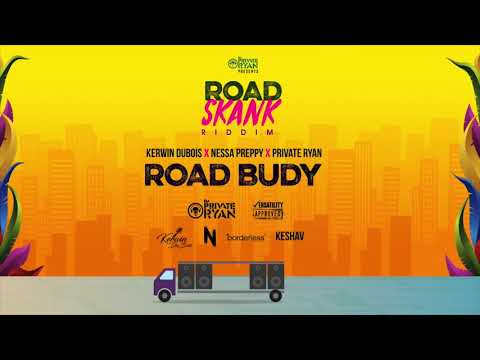 Road Budy - Kerwin Dubois x Nessa Preppy x Private Ryan