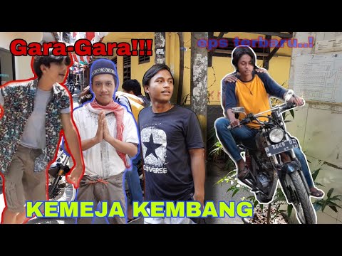 gara-gara-kemeja-kembang-komedikincirofficial