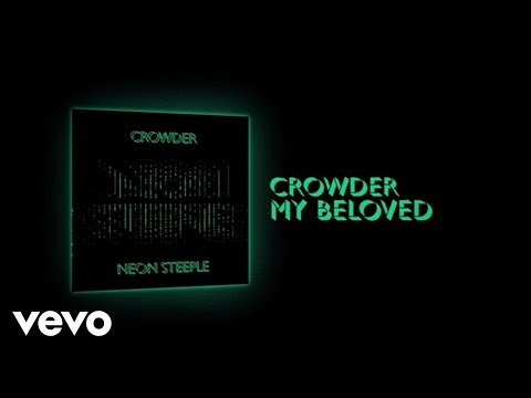 Crowder - My Beloved (Lyric Video)