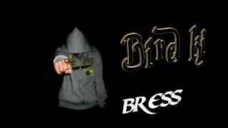 Bress-Bírd ki  / Amatőr magyar rap /