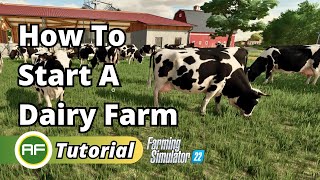 How To Start A Dairy Farm In Farming Simulator 22