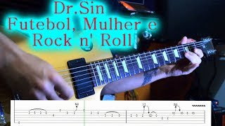 Solo da música - (Dr.Sin - Futebol, Mulher e Rock n&#39; Roll) Tablatura e Slow