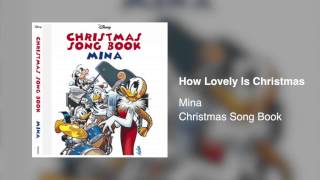 Mina - How Lovely Is Christmas [Christmas Song Book 2013]