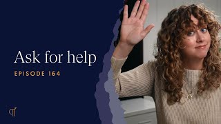 Help and Hope for the Here and Now - POSTURE Episode 164