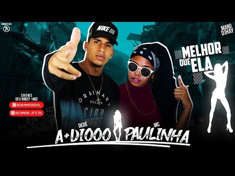 mc paulinha melhor que ela lançamento 2018