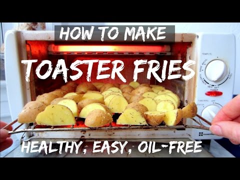 How to Make Fries In Your Toaster || HEALTHY + EASY