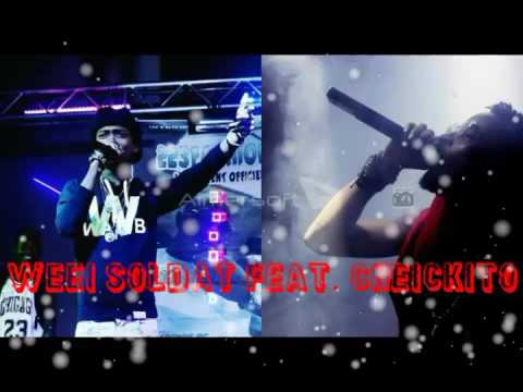 WEEI SOLDAT Feat. CHEICKITO - A BAI BESE KA KAI (SON)