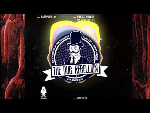 Bukez Finezt - Disgusting Me