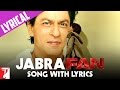 Lyrical: Jabra Fan Anthem Song with Lyrics | Shah Rukh Khan | Varun Grover