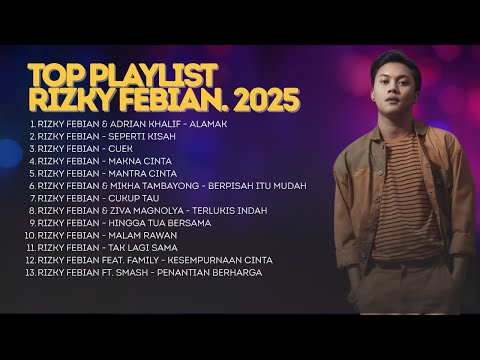 Rizky Febian Full Album Terbaik 2025 — ALAMAK Ft Adrian Khalif