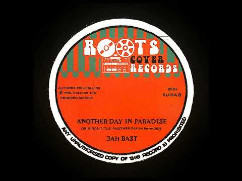 Jah Bast - Another Day In Paradise + Dub 7" Roots Cover Records 2024 - ROOTS