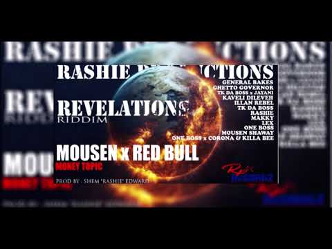 MOUSEN SHAWAY x RED BULL - MONEY TOPIC "REVELATIONS RIDDIM Rp"
