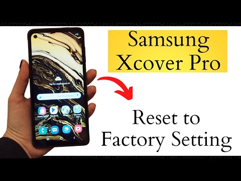 Samsung Xcover Pro reset to factory setting  (SM-G715UZ)