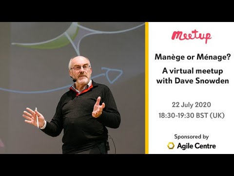Manege or menage? An event with Dave Snowden