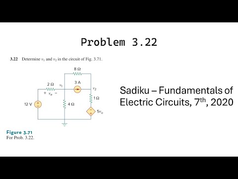 Problem 3.22 - Fundamental of Electric Circuits (Sadiku 2020) 7th Ed - Nodal Analysis