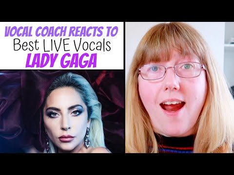 Vocal Coach Reacts to Lady Gaga Best LIVE Vocals