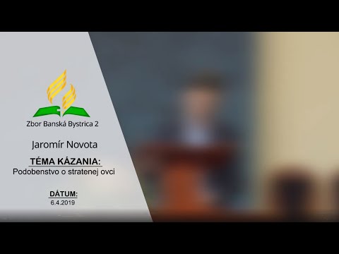 6.4.2019 Jaromír Novota - Podobenstvo o stratenej ovci