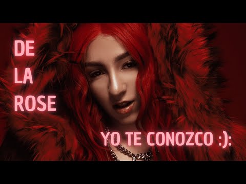 De La Rose - Yo te conozco :): (Lyric Video)