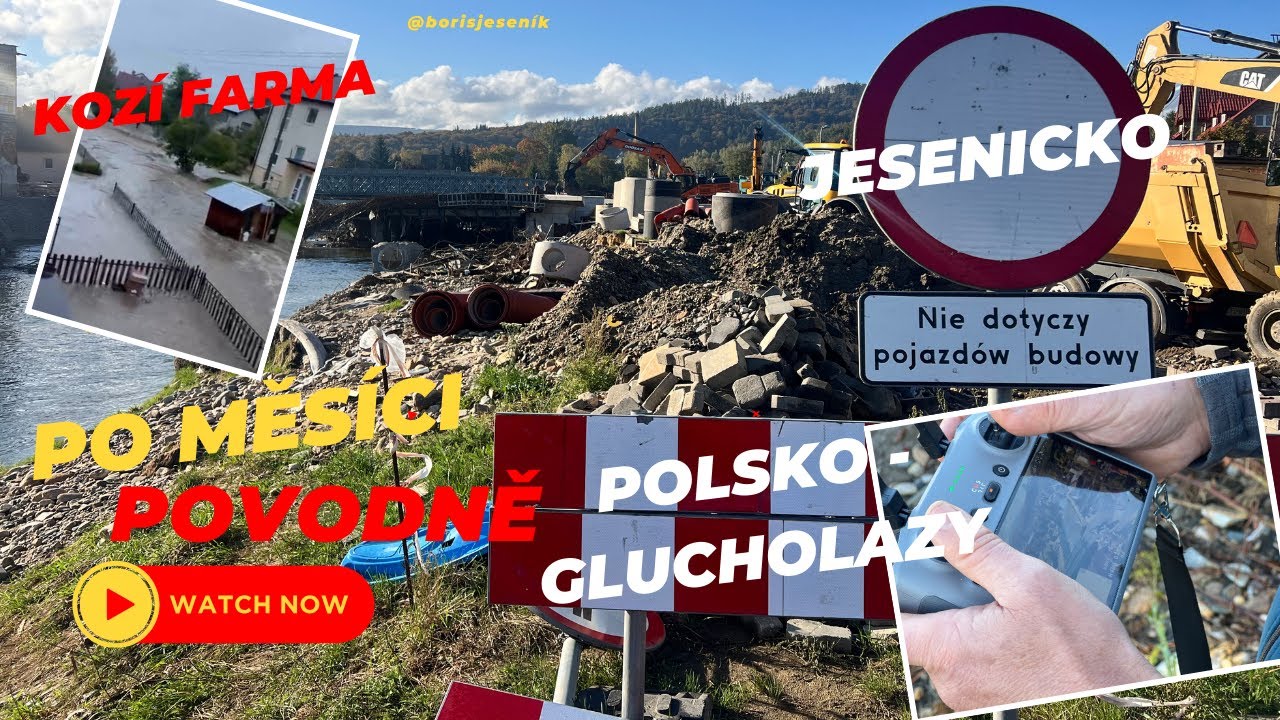 Měsíc po povodni Polsko Glucholazy -  Jesenicko
