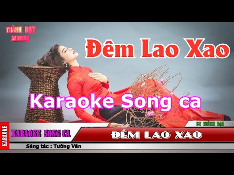 Đêm Lao Xao - karaoke song ca