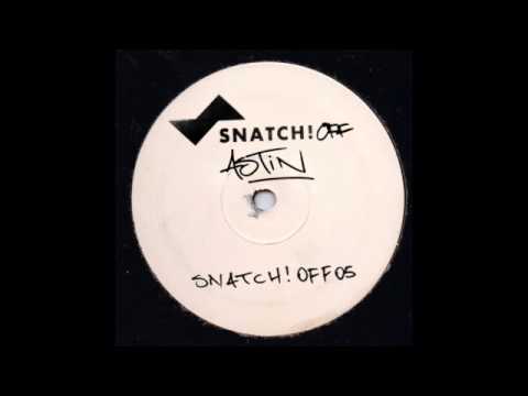 Astin - Dejected (Original Mix) [Snatch! OFF]