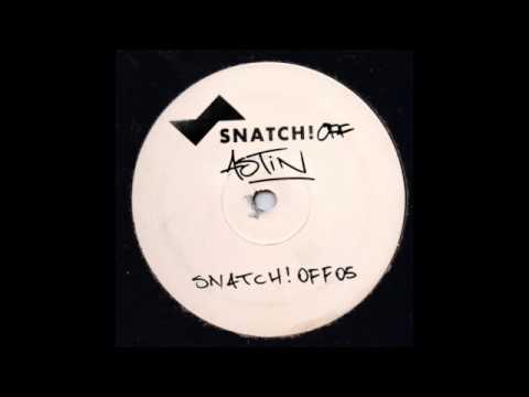Astin - Dejected (Original Mix) [Snatch! OFF]