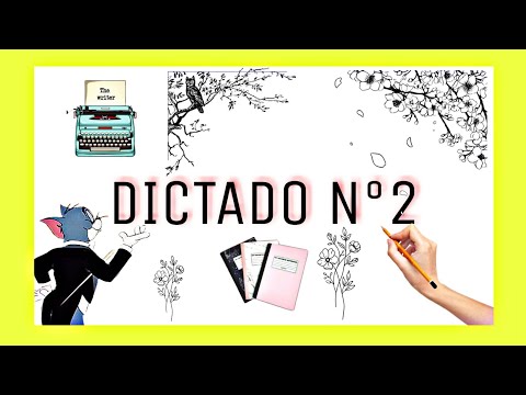 [DICTADO] N°2- Para Mejorar tu Ortografía