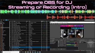 How to PREPARE OBS for Recording Or Streaming Your DJ Set (Building Your Canvas)