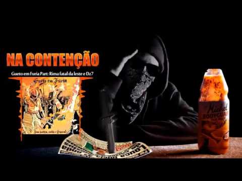 GUETO EM FÚRIA  -   NA CONTENÇÃO FEAT.   SSEESSEÉ e Dz7