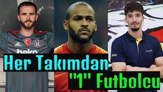 Süper Ligde Her Takımdan 1 Futbolcu Alınarak Ku