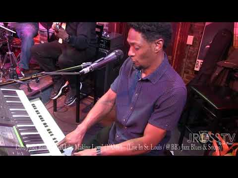 James Ross @ Love Jones Band - "Making Love" (Keys Solo / Vamp) - www.Jross-tv.com (St. Louis)