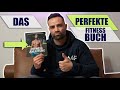 Die Fitnessanleitung | Das beste Fitnessbuch?