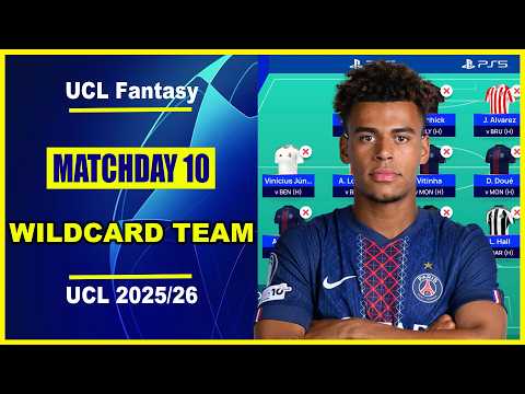 UCL Fantasy Matchday 10: BEST WILDCARD TEAM | Champions League Fantasy Tips 2025/26