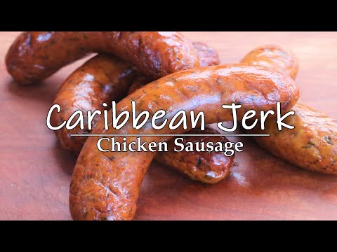 Spicy Caribbean Jerk Chicken Sausage | Celebrate Sausage S03E16