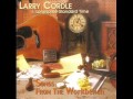 Larry Cordle ~ Can't Let Go