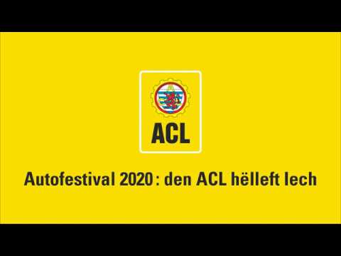 AUTOFESTIVAL 2020: Den ACL guidéiert Iech.